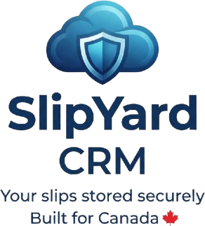 SlipYard CRM — your slips stored securely, built for Canada